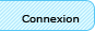 Connexion