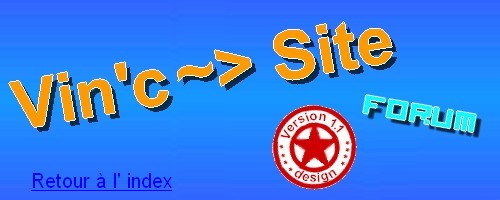 Vin'c_67 ~> Forum Forum Index
