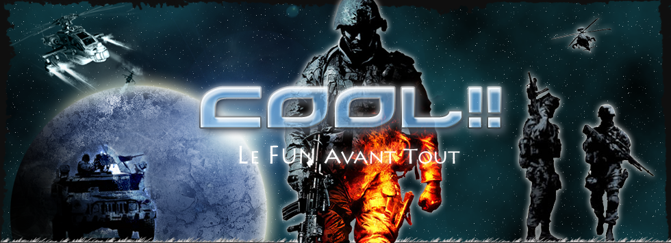 Bienvenue chez les CooL Forum Index