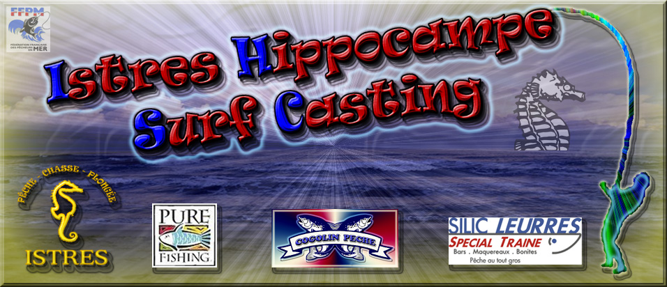 Istres Hippocampe Surf Casting Forum Index