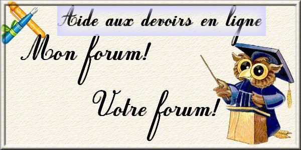  MON FORUM, VOTRE FORUM !